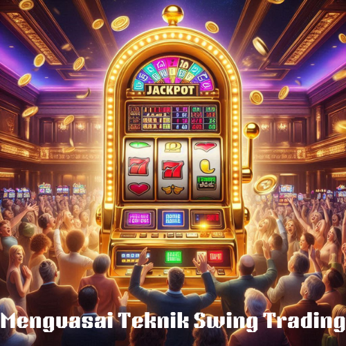 Menguasai Teknik Swing Trading