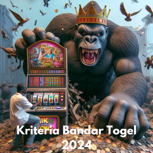 Kriteria Bandar Togel 2024